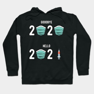 Funny 2020 2021 New Year Outfit Vaccination Hoodie